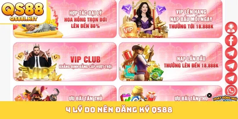 4 lý do nên đăng ký QS88