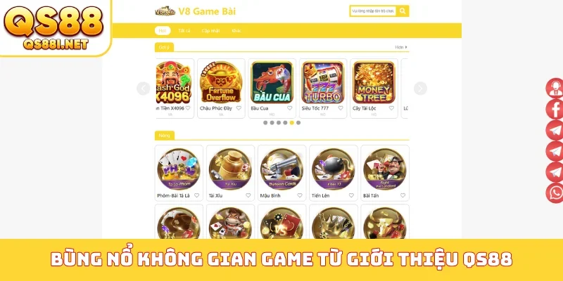 Bùng nổ không gian game từ giới thiệu QS88