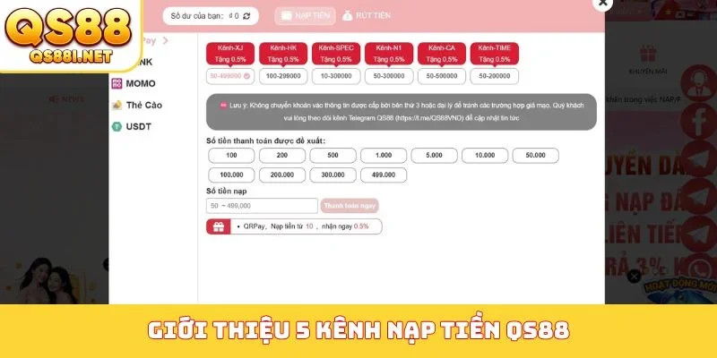 Giới thiệu 5 kênh nạp tiền QS88