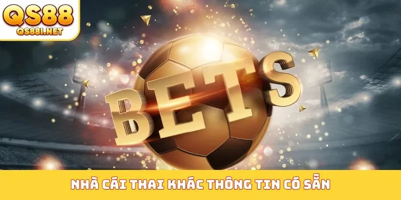 Nhà cái dựa vào gì để ra kèo - Thai khác thông tin có sẵn
