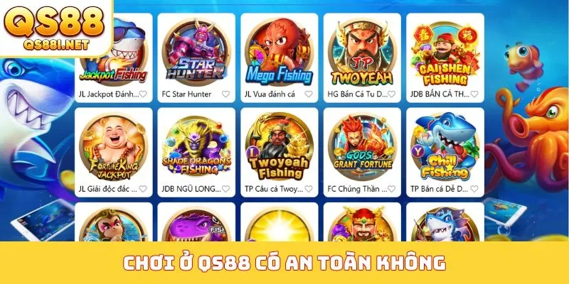 Sân chơi ở QS88 có an toàn không
